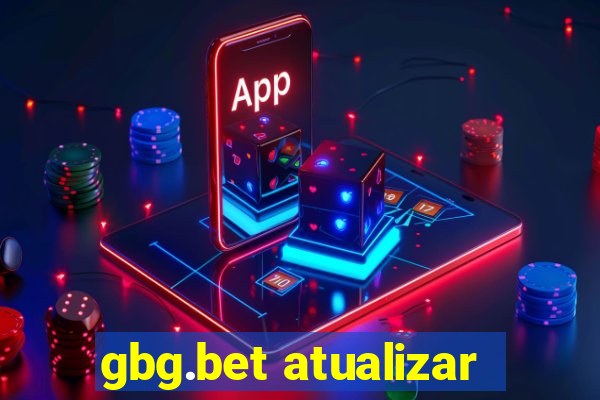 gbg.bet atualizar